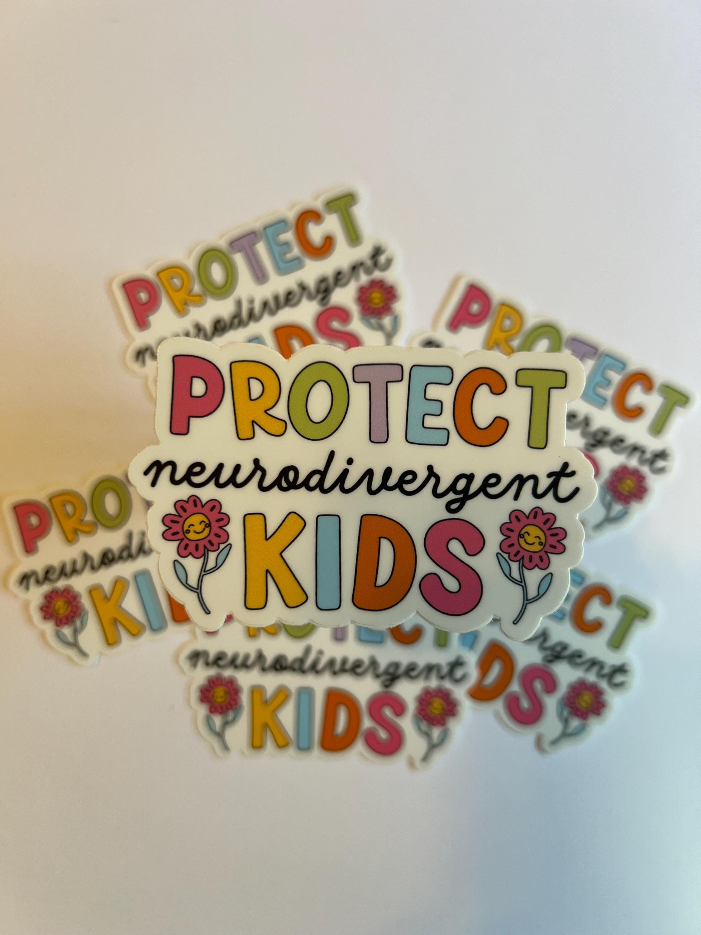 Protect Neurodivergent Kids Sticker: Waterproof Vinyl Decal - Etsy