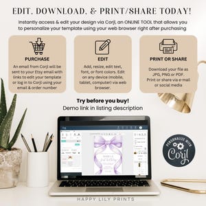 May include: A laptop displays a customizable invitation template with a purple bow design. The image includes text: "EDIT. DOWNLOAD. & PRINT/SHARE TODAY!" and "PERSONALIZE WITH Corjl". The image also shows instructions for purchase, edit, and print.
