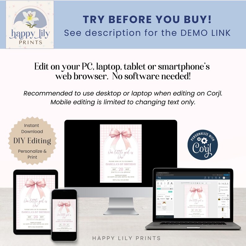 May include: A digital mockup showing how to edit a pink and white gingham printable invitation for a girl's first birthday. The invitation features a pink bow and the text "The little girl is one". The invitation can be edited using a desktop or laptop computer. The text "Personalize with Corjl" is visible in the image.