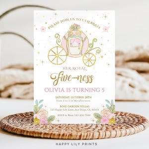 May include: A pink and gold princess carriage invitation with gold glitter text that reads "Please join us to celebrate Her Royal Five-ness Olivia is turning 5. Saturday, October 28th from 3 to 5 in the afternoon. Rose Garden Villas 123 Happy Lily Lane, San Diego, CA, 92119. RSVP to Mom 123-456-7890. Happy Lily Prints."