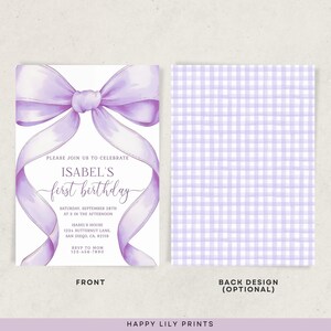 May include: A two-sided invitation for Isabel's first birthday. The front features a watercolor purple bow and the text "PLEASE JOIN US TO CELEBRATE ISABEL'S first birthday". The back has a light purple gingham pattern. Includes event details.