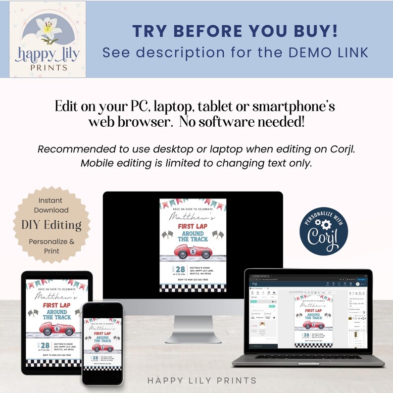 May include: A digital mockup of a printable invitation for a first birthday party. The invitation features a red race car with the text "Matthew's First Lap Around The Track" and a checkered flag pattern. The invitation is displayed on a computer screen, a tablet, and a smartphone.