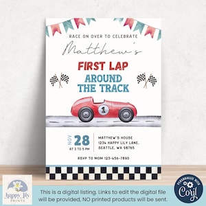 May include: A red and white race car themed printable invitation for a first birthday party. The invitation features a red race car with a white number one on the side, checkered flags, and the text "Matthew's First Lap Around The Track". The invitation also includes the date, time, and location of the party.