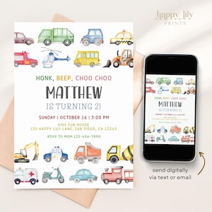 May include: A birthday party invitation with a watercolor illustration of various vehicles, including cars, trucks, and a helicopter. The invitation reads "Honk, Beep, Choo Choo, Matthew is turning 2!" and includes event details.