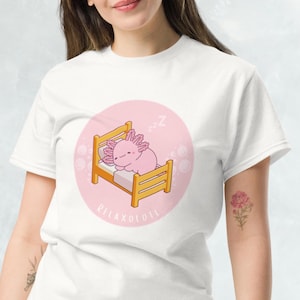 Relaxolotl, Sleeping Axolotl T-Shirt - Chilled, Axolotl Merchandise for Animal Lovers