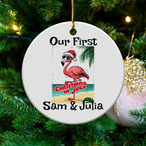 Our First Christmas in July Ornament, Personalized Flamingo Ornament, Tropical Beach Christmas Decoration, Custom Name Ornament