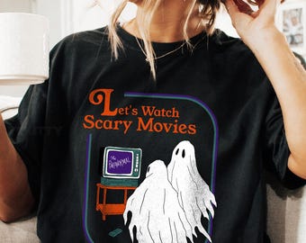 Let's Watch Scary Movies T-Shirt | Vintage Halloween Shirt, Retro Horror Comfort Colors Tee