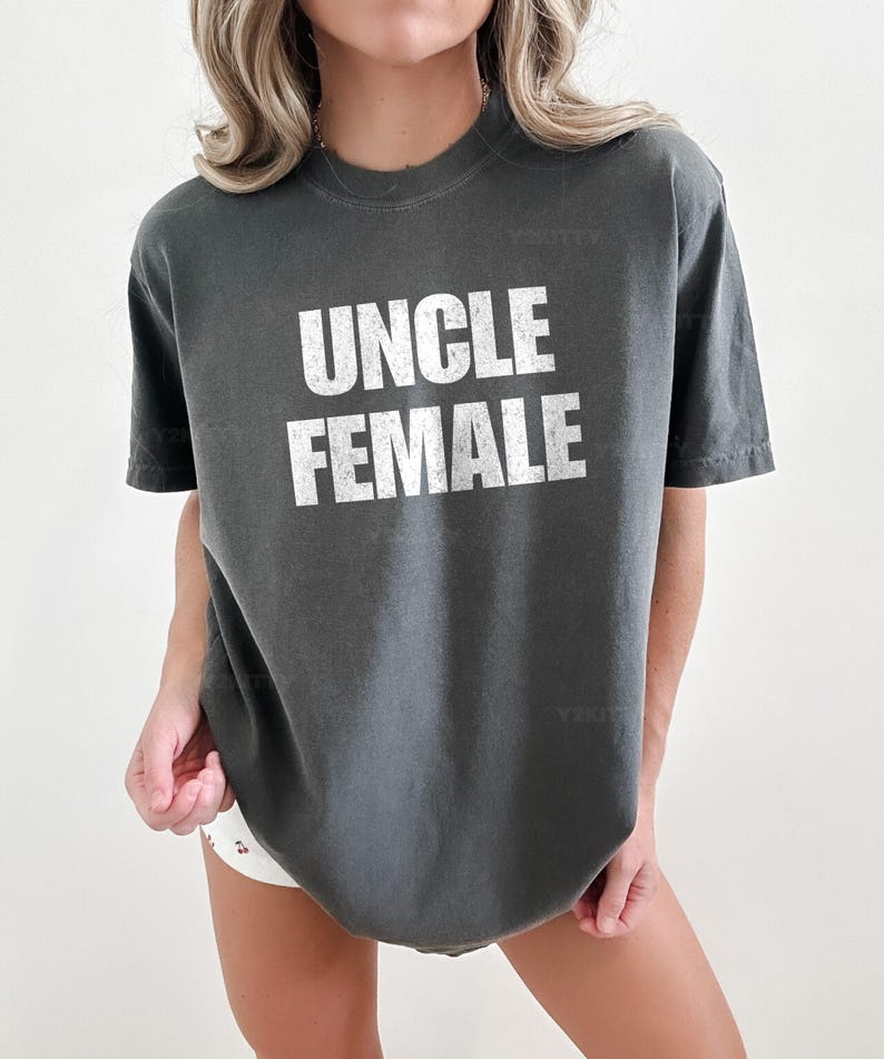 Uncle Female Meme T-shirt, Funny 2000s Nostalgia Gag Gift - Etsy