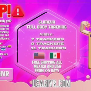 May include: A promotional image for SLIMEUR full body tracking. The image features text, a cartoon character, and a pink background. Text includes "iSTOP!", "FULL BODY TRACKING", and "USAGIVR.COM". The product is available in 7, 9, and 11 trackers.