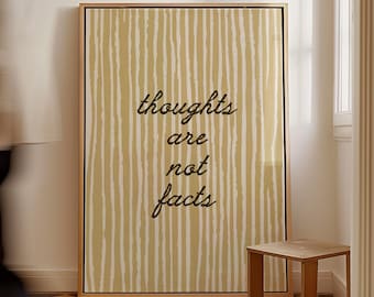 Thoughts Are Not Facts, Mental Health Wall Art Print, Inspirational Quotes, Therapy Office Decor, Mental Health Poster Printable