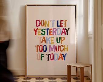 Positive Quote Retro Art Print: 'Don't Let Yesterday...' (Digital Download)