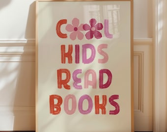 Cool Kids Read Books, Digital Download Poster, Kids Book Wall Art, Inspirational Classroom, Kids Room Poster, Book Nook, Bookish Poster