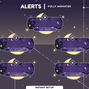 May include: A digital graphic with a night sky theme, featuring animated alerts for streaming. The design includes purple banners with floral accents, crescent moons, and stars. Text includes "ALERTS" and "FULLY ANIMATED". Alert types: "new cheer", "new donation", "new raid", "new follower", and "new subscriber".