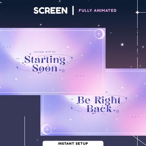 May include: A purple and pink gradient background with white stars and a white outline. The text "stream will be Starting Soon" and "Be Right Back" is in a purple font. The text "INSTANT SETUP" is at the bottom of the image.