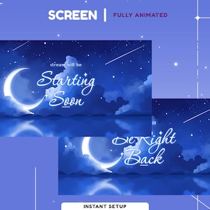 Könnte beinhalten: Ein vollständig animiertes Bildschirmdesign mit einem Nachthimmel-Thema. Das Design zeigt einen Halbmond, Wolken und Sterne mit dem Text "Starting Soon" und "Be Right Back" in einer fließenden Schrift. Der Hintergrund ist ein Farbverlauf von Blautönen.