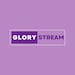 Glory Stream