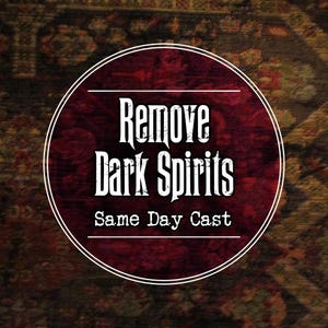 Remove Dark Spirits | Banish Demons | Same Day | Powerful | Fast Acting