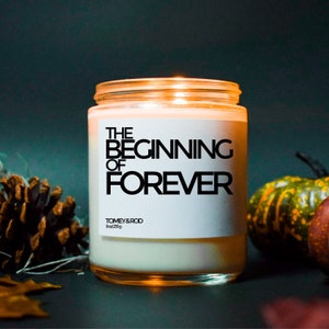 Beginning of Forever Bridal Shower Candle, Gift For Bride, Engagement Gift, Wedding Gift, Funny Candle, Best Friend Gift, Bridal Shower Gift