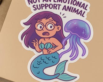 Emotional Support Mermaid Sticker: Funny Feminist Vinyl Decal
