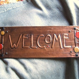 Craftsman style  Copper Welcome