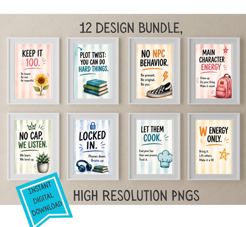 May include: A 12 design bundle of digital wall art prints featuring motivational phrases and illustrations including a sunflower, books, a sneaker, a backpack, a succulent, headphones, and a chef hat on striped backgrounds with the text High Resolution PNGs.