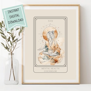 May include: A framed print featuring a watercolor illustration of a person in a meditative pose, with the text "Mental Health Counselor" at the bottom. The image has a soft color palette of beige, orange, and brown. The words "Instant Digital Download" are in a corner.