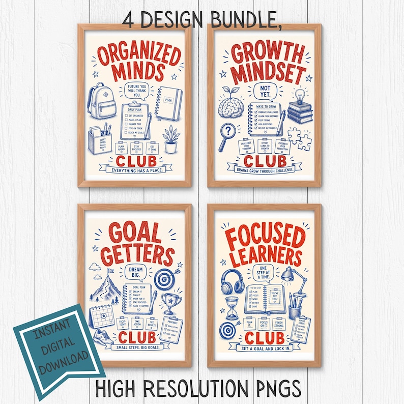 May include: A 4-design bundle of framed posters featuring red and blue illustrations and text. The prints include Organized Minds Club, Growth Mindset Club, Goal Getters Club, and Focused Learners Club, each with various icons like books, planners, and gear.