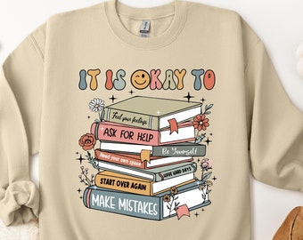 Mental Health Counselor Shirt: It's Okay To, Motivational School Gift