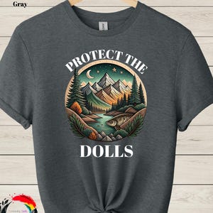 Protect The Dolls Tee, Save the Nature Parks Shirt, Animal Rights Shirt, Respect the Locals Tee, Human Rights Shirt, Natural Activist Shirt