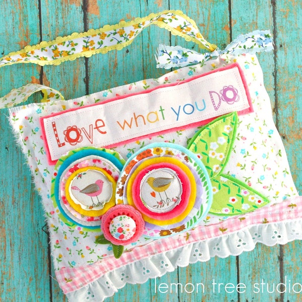 Love What You Do -- Decorative Hanger