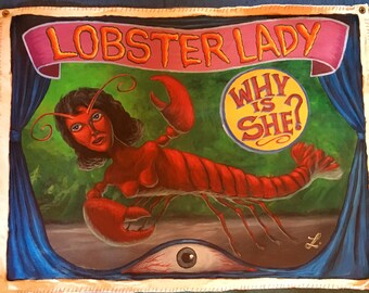 Lobster Lady Canvas Painting, Tattoo Art and Freak Show Sign Art By Lance Laurie