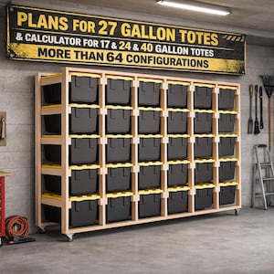 May include: A large wooden storage unit with multiple black and yellow-lidded totes. The unit is on wheels and is in a garage setting. A sign above reads "PLANS FOR 27 GALLON TOTES & CALCULATOR FOR 17 & 24 & 40 GALLON TOTES MORE THAN 64 CONFIGURATIONS."