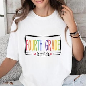 Fourth Grade Teacher Shirt, 4th Grade Shirts, Grade School Shirt, Fourth Grade Squad Shirt, Teacher Appreciation, Teacher Shirt Gift