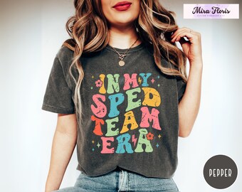Comfort Colors® SPED Teacher Shirt, Special Education Team Era
