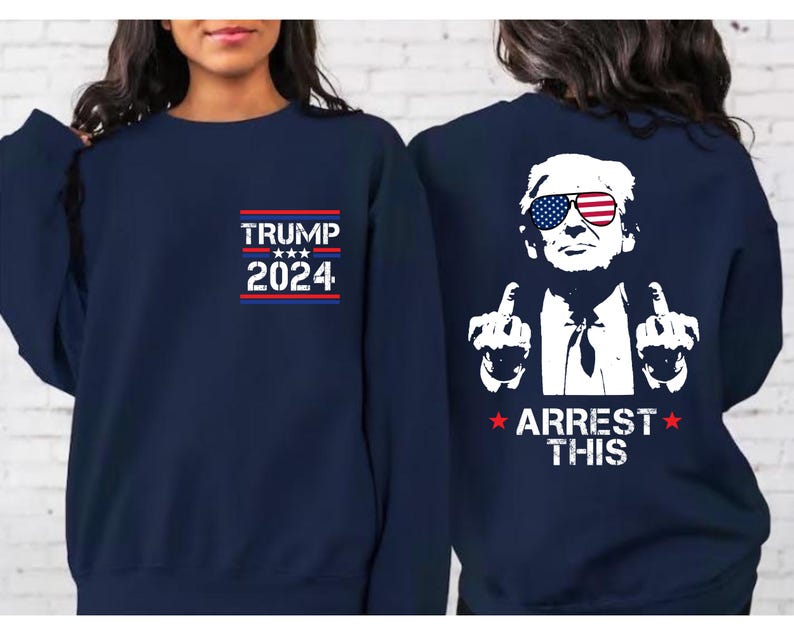 Trump Arrest This Sweatshirt, Funny Political Sweater, Trump 2024 Sweat