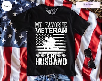 My Favorite Veteran Is My Husband Shirt, Military Wife Gift