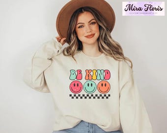 Vintage Be Kind Sweatshirt and Hoodie, Kindness Sweats, Christian Sweatshirt, Inspirational Sweatshirt, Be Nice Hoodie, Anti-Racism Hoodie