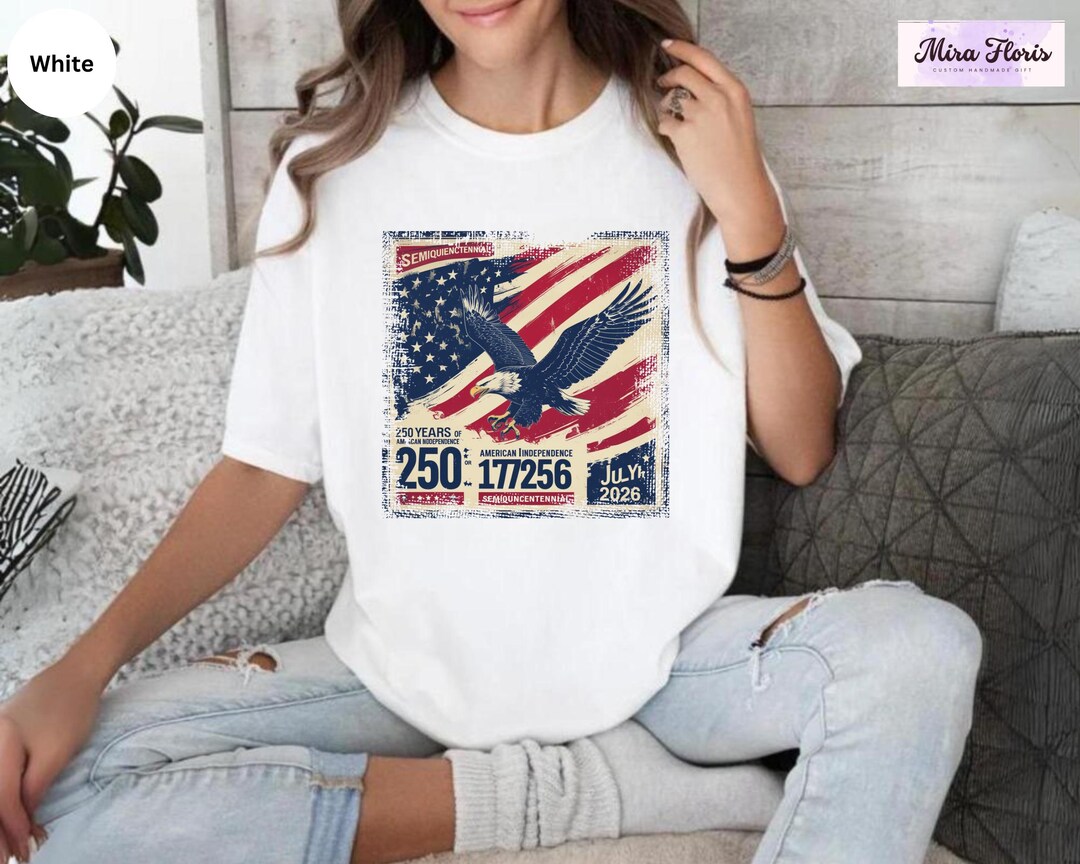 Happy 250th Birthday USA Shirt, America 250 Tee, Semiquincentennial ...