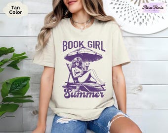 Book Girl Summer Shirt, Bookish Tee, Book Lover Gift