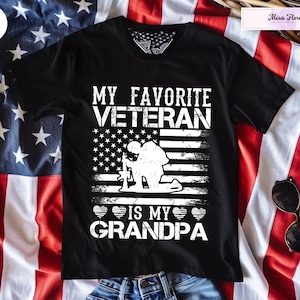 My Favorite Veteran Is My Grandpa Shirt, Veterans Day Shirt, Veteran Grandpa Shirt, Deployment Shirt, Military Shirt, Veterans Daughter Boy