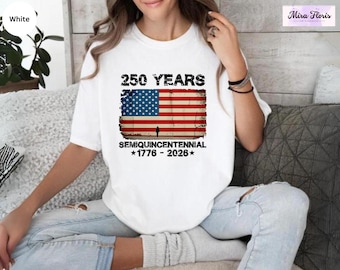 USA Flag 250 Years Shirt, Semiquincentennial 1776-2026 Tee