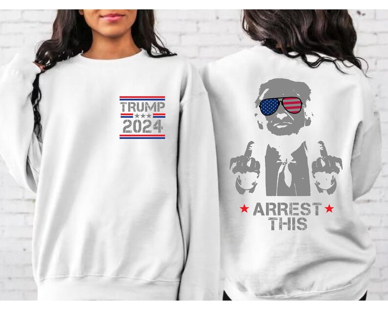 Trump Arrest This Sweatshirt, Funny Political Sweater, Trump 2024 Sweat