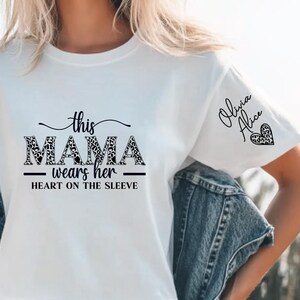 Personalized This Mama Wear My Heart On My Sleeve Shirt, Custom Mama Shirt with Children Names on Sleeve, Mother&#39;s Day Gift Tee, Mama Shirt
