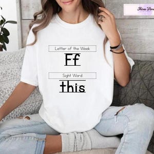 Funny Teacher Shirt, Letter of The Week Tee, Sight Word