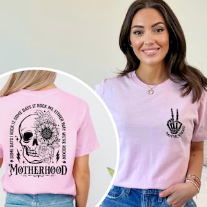Motherhood Sometimes I Rock It Sometimes It Rocks Me Shirt, Mama Shirt, Mom Shirt, Rocker Mom Gifts, Mothers Day Gift Shirt, Rocker Mama Tee