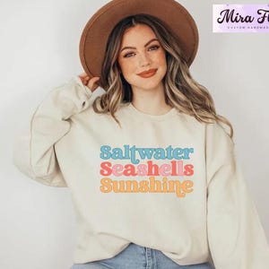 Saltwater Seashells Sunshine Sweatshirt, Happy Summer Sweatshirt, Beach Sweat, Saltwater Seashells Sunshine Hoodie, Summer Trip Sweatshirt