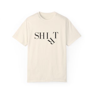 SHIRT funny Unisex Garment-Dyed T-shirt image 5