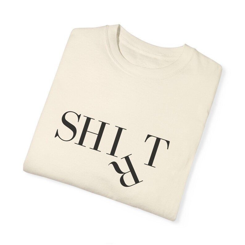 SHIRT funny Unisex Garment-Dyed T-shirt image 6