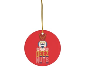 Deez Nuts Nutcracker Ceramic Ornament, 4 Shapes