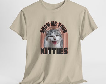 Show Me Your Kitties peach Unisex Heavy Cotton Tee